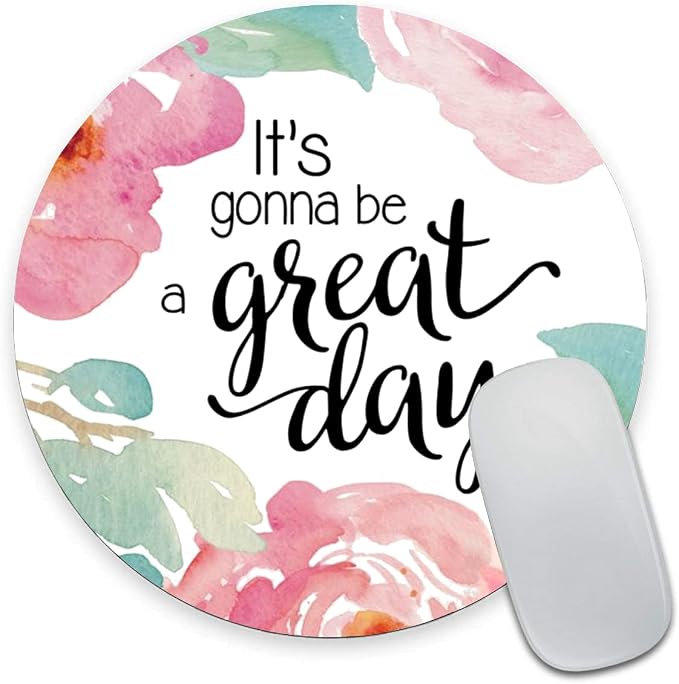 Mouse Pad, Inspirational Quote Floral Mouse Pad, Quote Great Day Mouse Pad